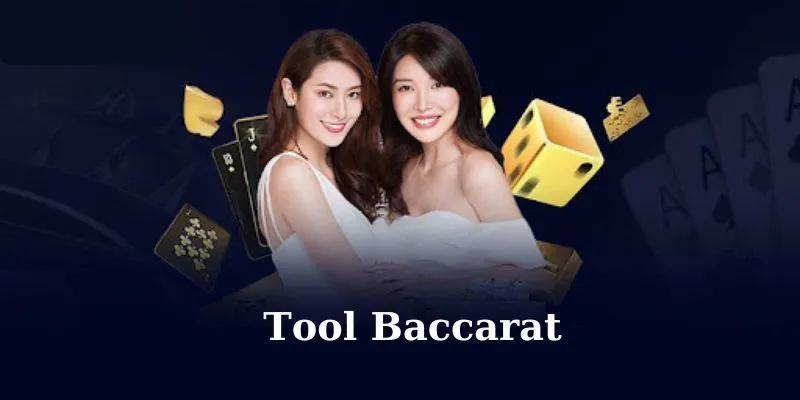 Tool baccarat