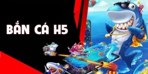 Bắn cá H5
